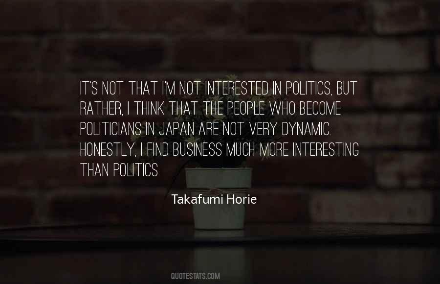 Interested In Politics Quotes #1016995