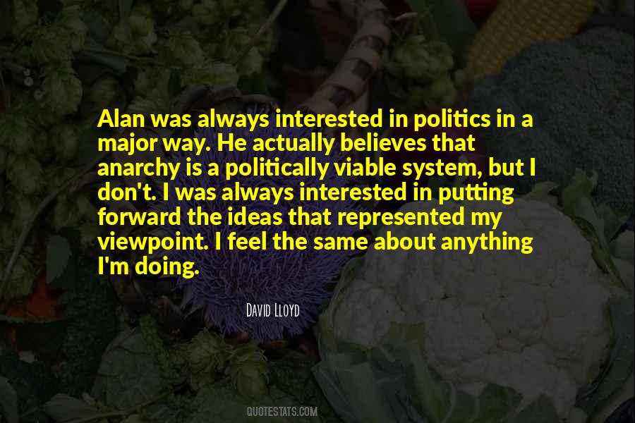 Interested In Politics Quotes #1120660