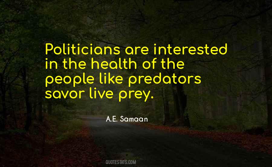 Interested In Politics Quotes #1376576