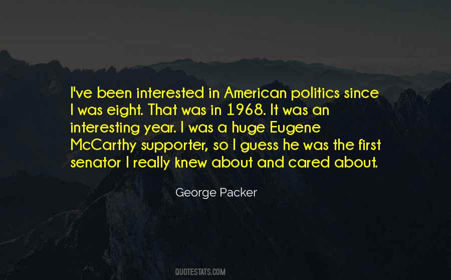 Interested In Politics Quotes #347480