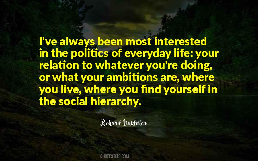 Interested In Politics Quotes #82570