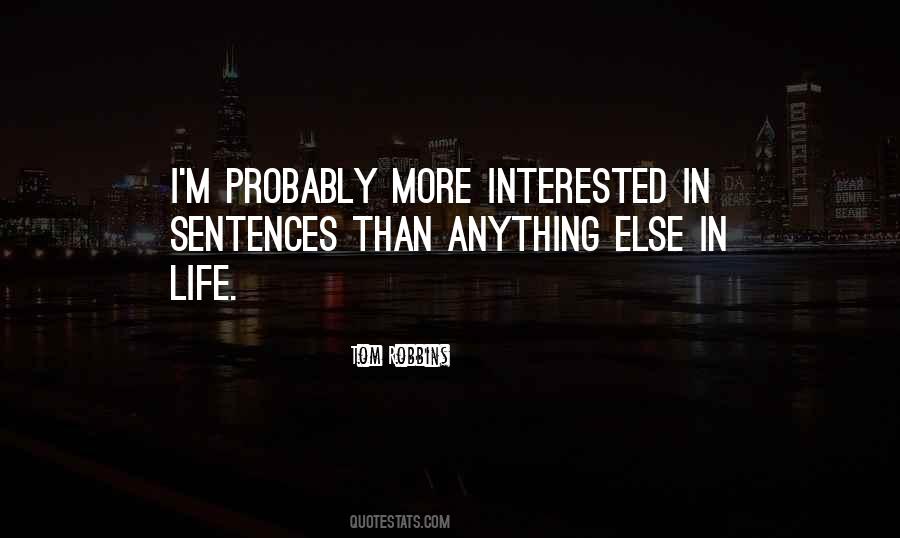 Interested In Someone Else Quotes #137948