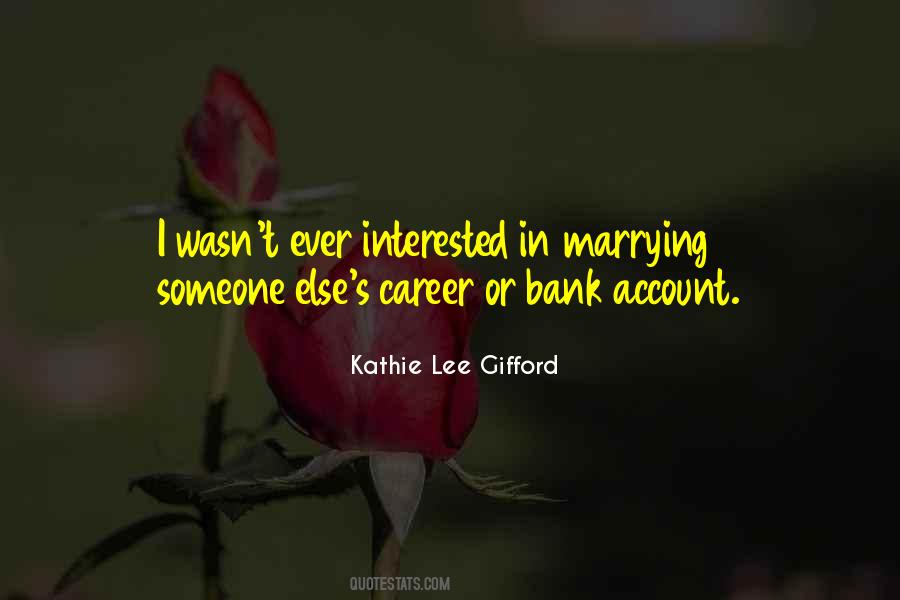 Interested In Someone Else Quotes #493181