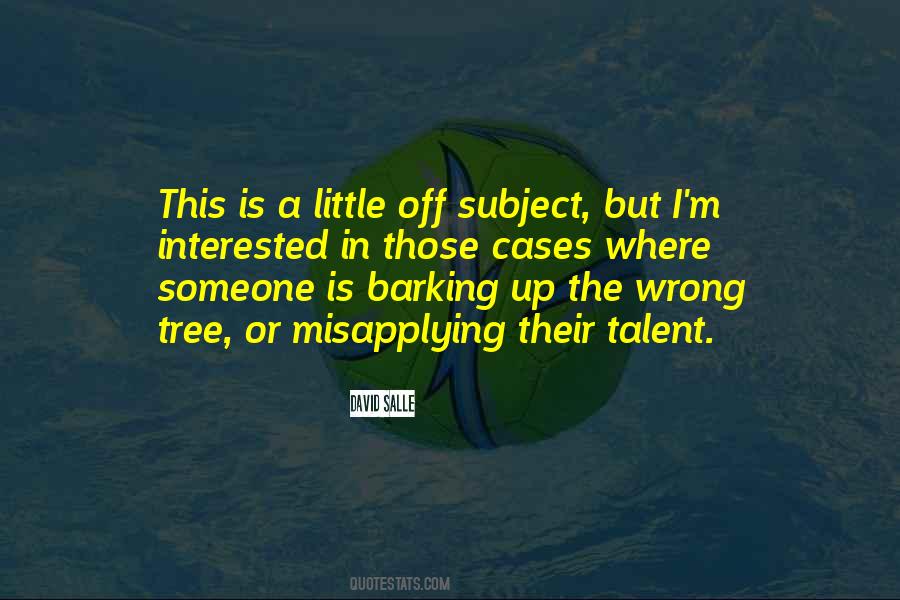 Interested In Someone Quotes #122566
