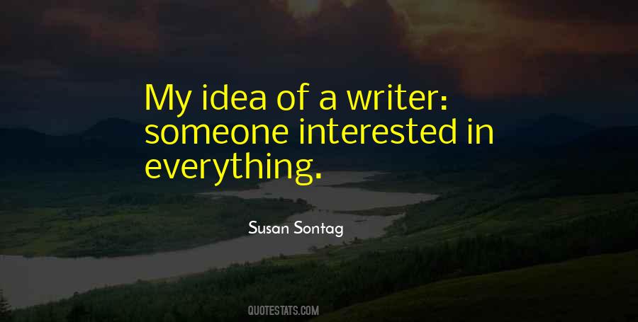 Interested In Someone Quotes #1451992