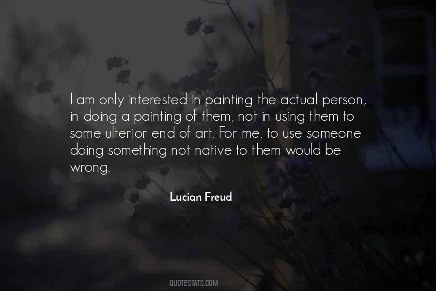 Interested In Someone Quotes #1506753