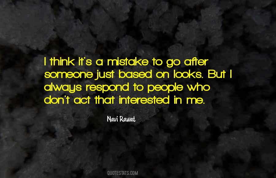 Interested In Someone Quotes #448370