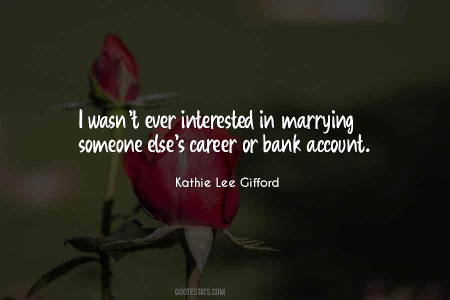 Interested In Someone Quotes #493181