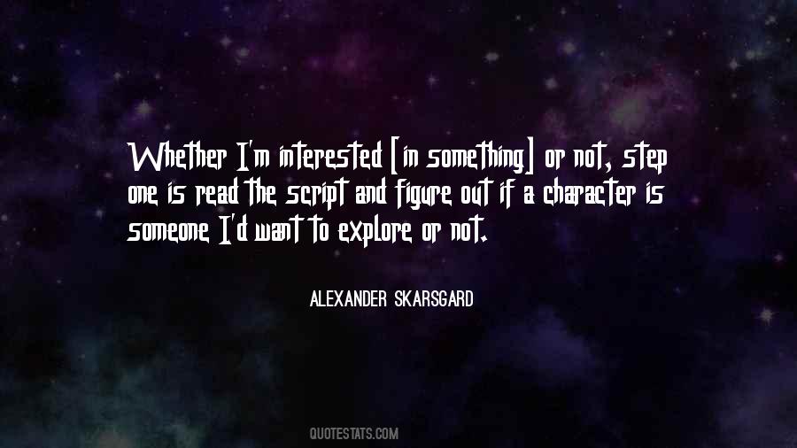 Interested In Someone Quotes #818095