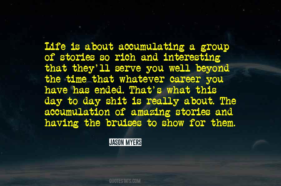 Interesting And Amazing Quotes #1395717