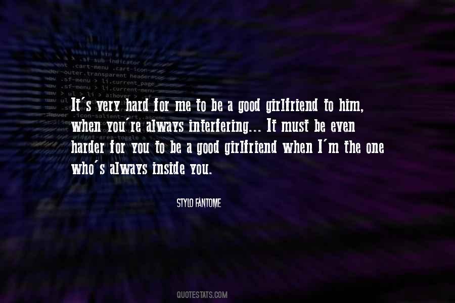 Interfering Ex Girlfriend Quotes #493720