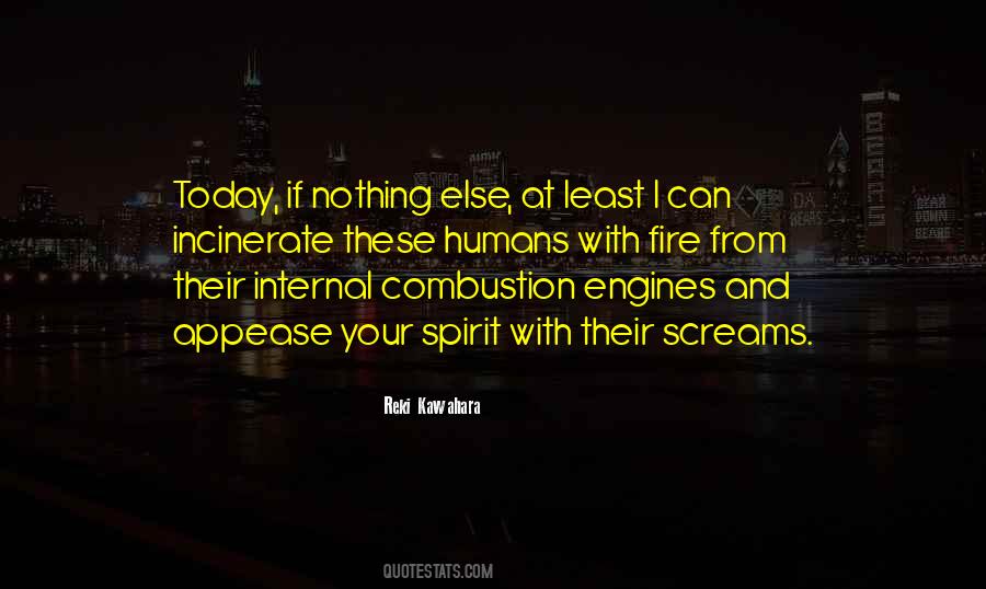 Internal Combustion Quotes #931827