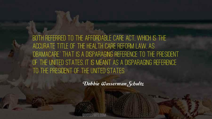 Quotes About The Affordable Care Act #1474644