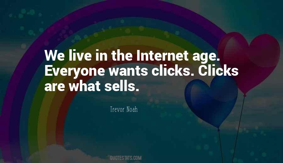 Internet Age Quotes #109776