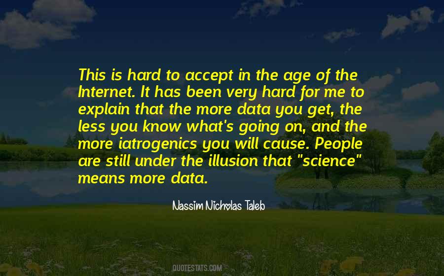 Internet Age Quotes #1128203