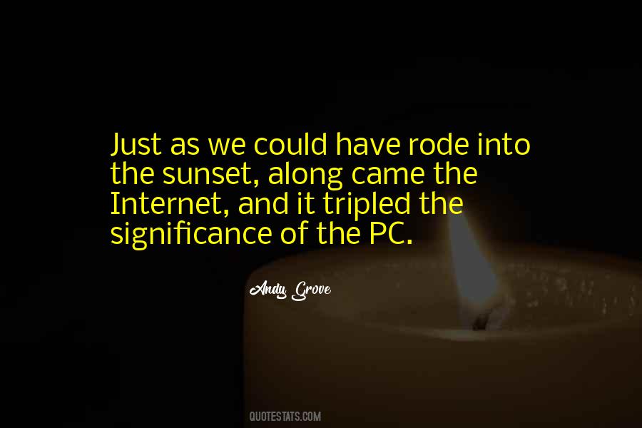 Internet And Technology Quotes #1537290