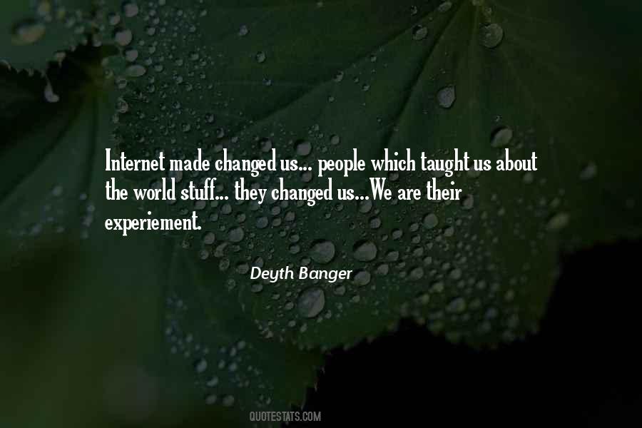 Internet Changed The World Quotes #1821491