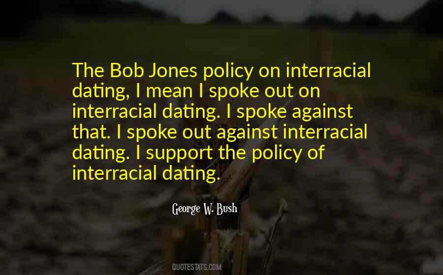 Interracial Dating Quotes #1846500