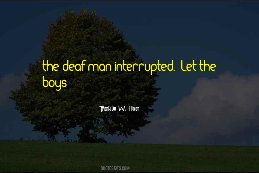 Interrupted Quotes #237044