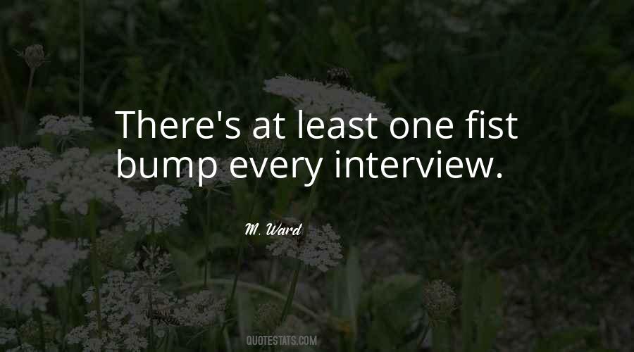 Interview Quotes #1219313