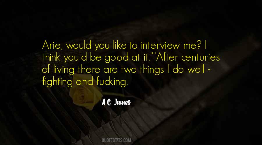 Interview Quotes #1354268