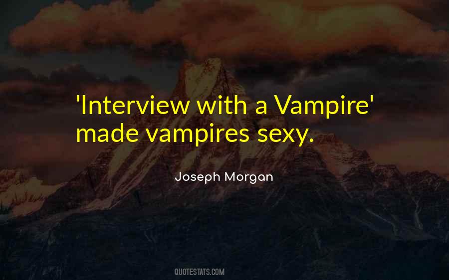 Interview Quotes #1414504