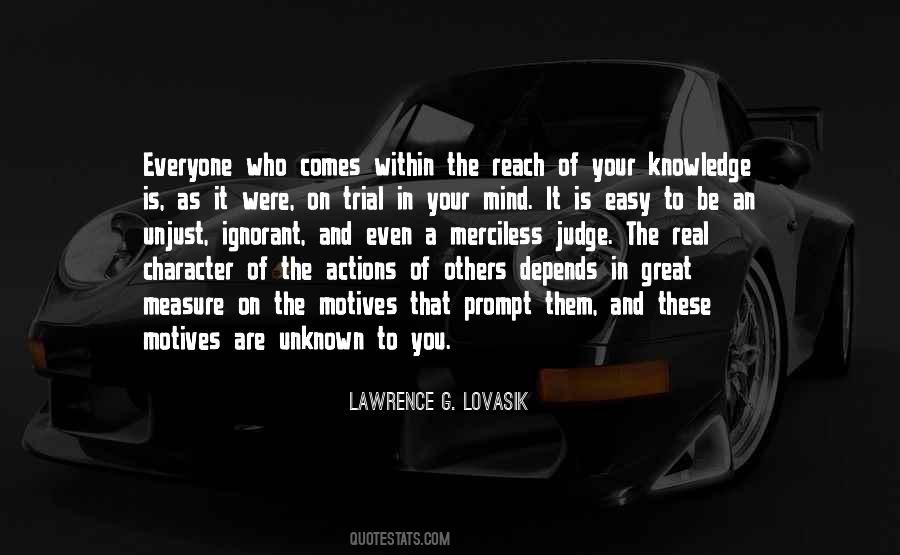 Quotes About The Actions Of Others #608800