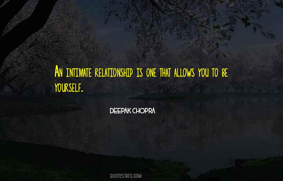 Intimate Relationship Quotes #1725074