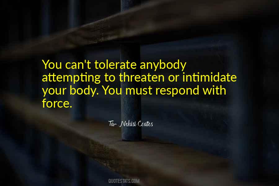 Intimidate You Quotes #1236843