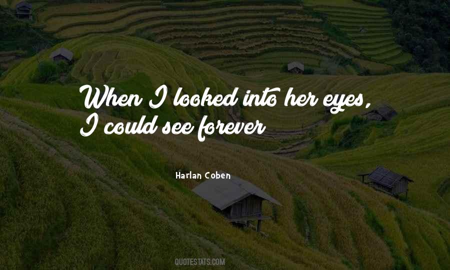 Into Her Eyes Quotes #1012888