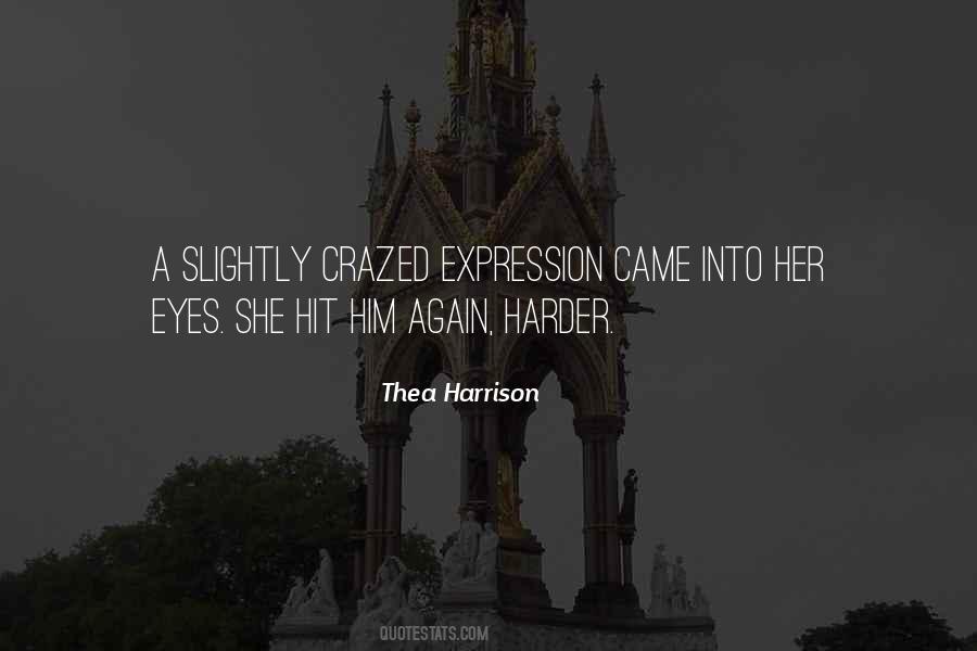 Into Her Eyes Quotes #1284784