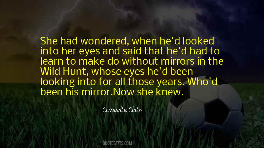 Into Her Eyes Quotes #344501