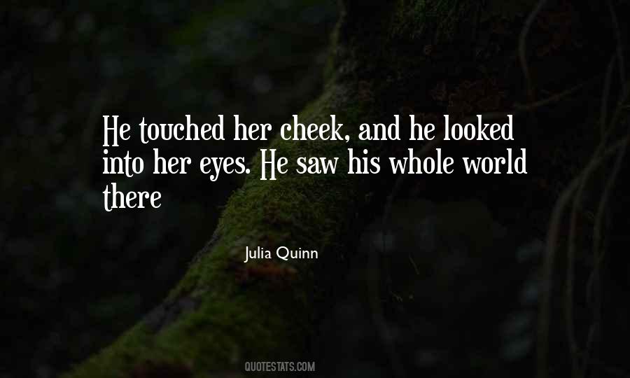 Into Her Eyes Quotes #593652