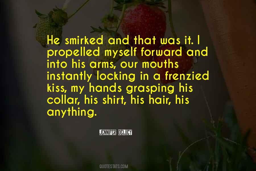 Into My Arms Quotes #480510