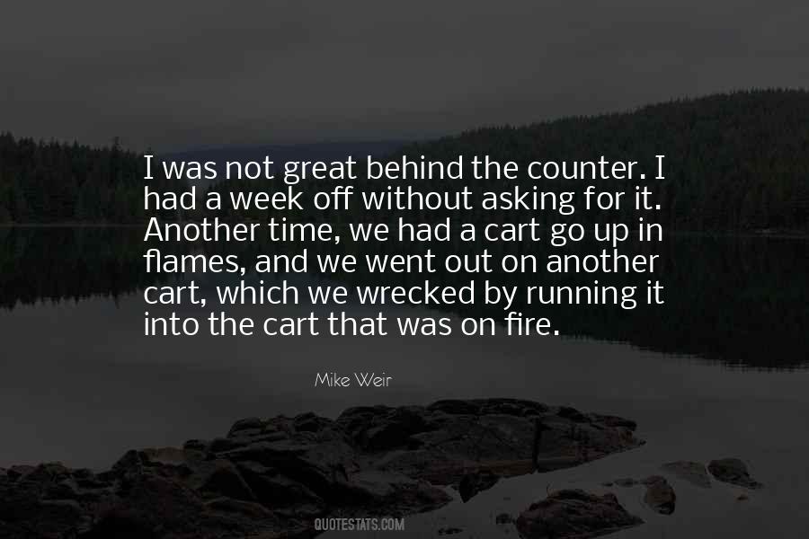 Into The Fire Quotes #245982