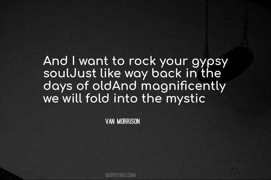 Into The Mystic Quotes #1280556