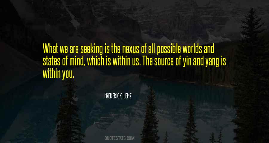 Into The Nexus Quotes #1106570