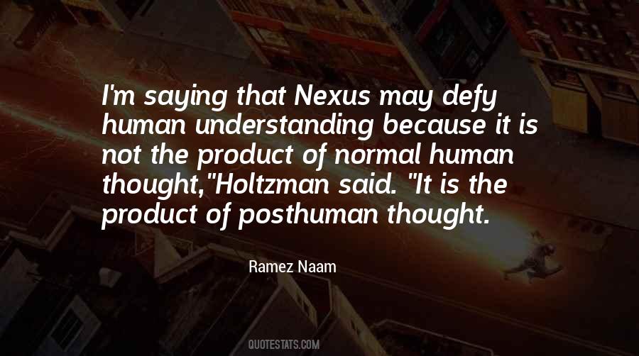 Into The Nexus Quotes #903819