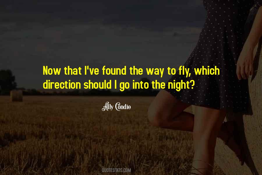 Into The Night Quotes #1320253