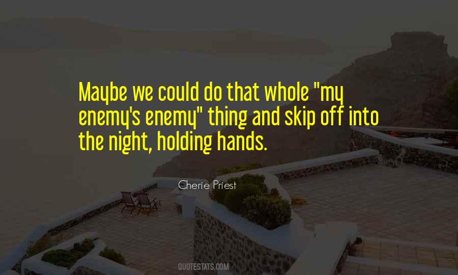 Into The Night Quotes #1435767