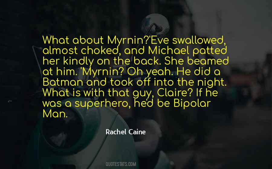 Into The Night Quotes #1477001