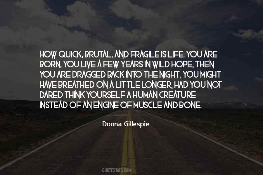 Into The Night Quotes #1711962