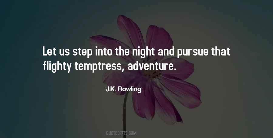 Into The Night Quotes #456534