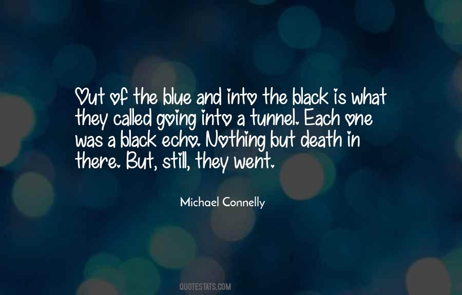 Into The Still Blue Quotes #1534017