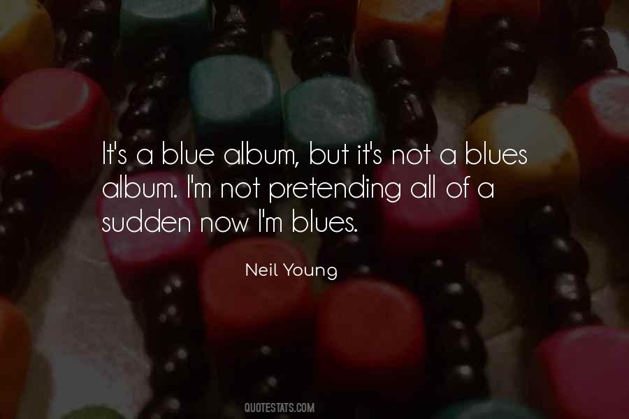 Into The Still Blue Quotes #4981