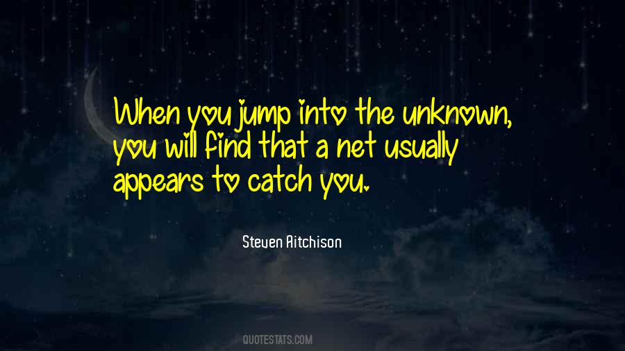 Into The Unknown Quotes #413511