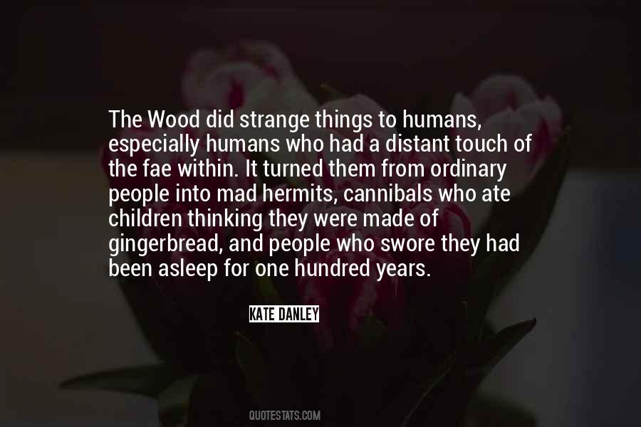 Into The Wood Quotes #1042040