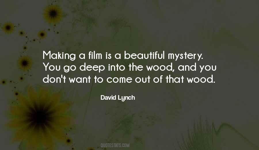 Into The Wood Quotes #1080978