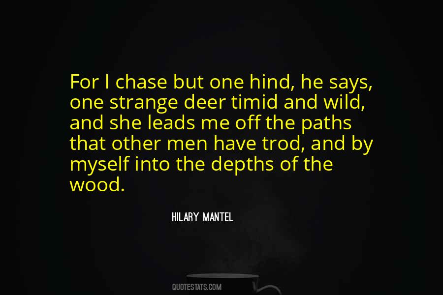 Into The Wood Quotes #1090461