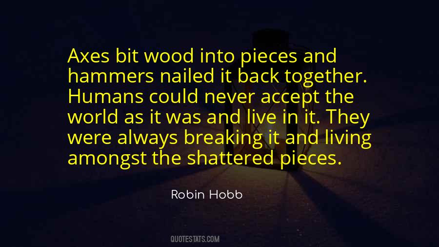 Into The Wood Quotes #71485